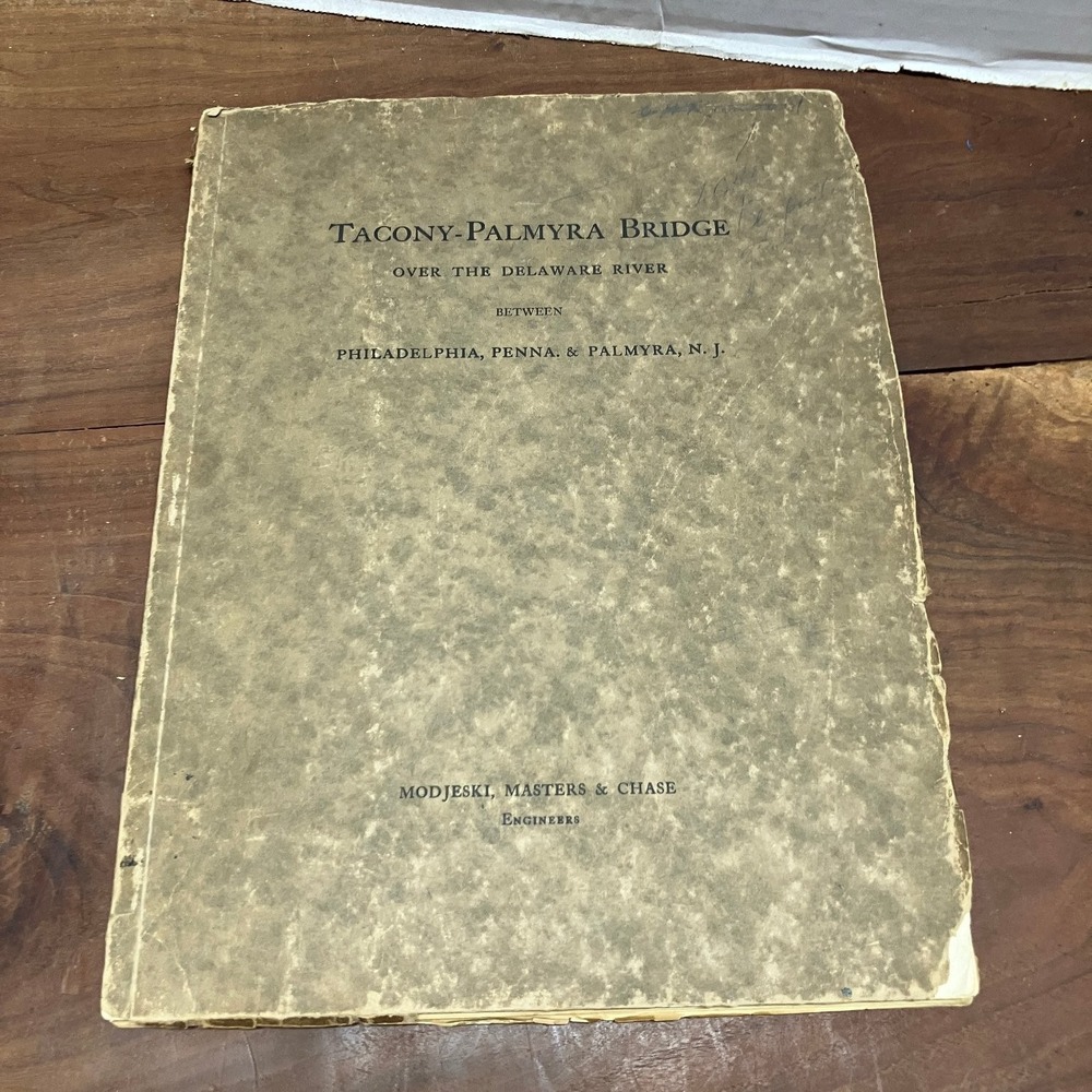 Tacony-Palmyra Bridge Final Report 1931 Modjeski Masters Chase Engineering